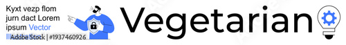 Food safety, healthy lifestyle, digital innovation, vegetarian options, eco-friendly choices, sustainability. Text displaying Vegetarian with gear-light icon. Food safety and healthy lifestyle