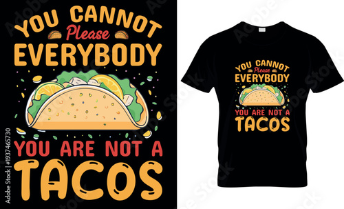 Tacos T-shirt Design, Mexican foods lover.
