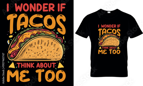 Tacos T-shirt Design, Mexican foods lover.