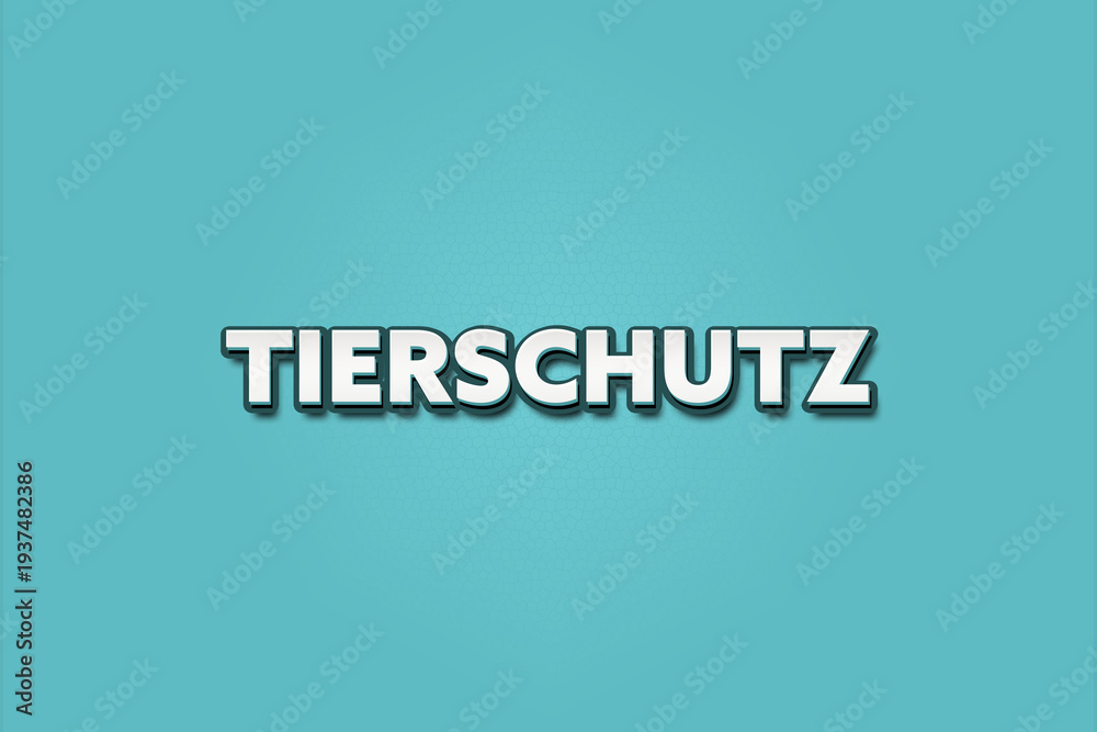 Fototapeta premium Tierschutz (Animal protection) - A turquoise banner illustration with white text.