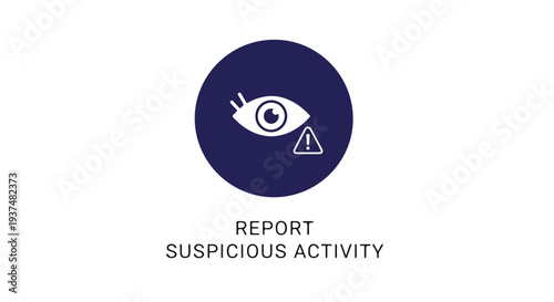 Flat design illustration of an eye with a warning sign reporting suspicious activity on a white background with a dark blue circle.