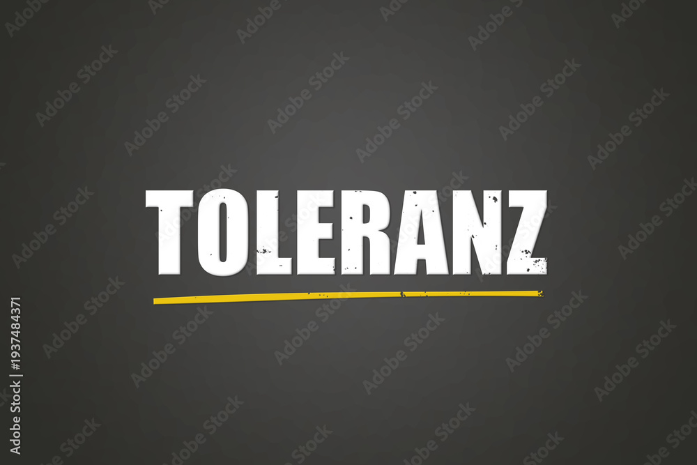 Obraz premium Toleranz (tolerance) - A blackboard with white text.