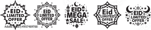 Eid limited offer and mega sale badges with crescent moon lantern mosque and star decorative elements for Ramadan promotion Islamic holiday marketing banner vector set