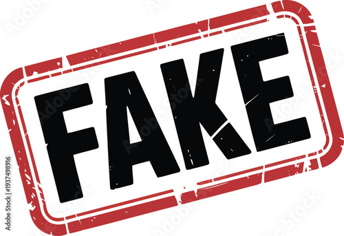 A bold red stamp with the word fake written in black capital letters