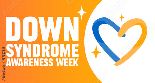 Down syndrome awareness week for better health