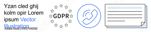 Data protection, privacy laws, information security, communication, regulation compliance, business documents. GDPR text with stars, phone symbol and layered documents. Data protection and privacy