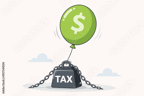 Tax Burden and Taxation Problem for Wealth Accumulation Concept Illustration with a Green Balloon with Dollar Money Sign being Held Down by a Heavy Weight Labeled Tax and Secured with Metal Chains
