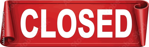 Red business closed sign