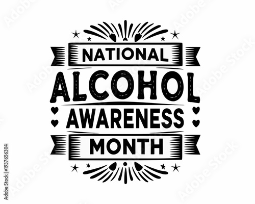 NATIONAL ALCOHOL AWARENESS MONTH vector illustration isolated on white background