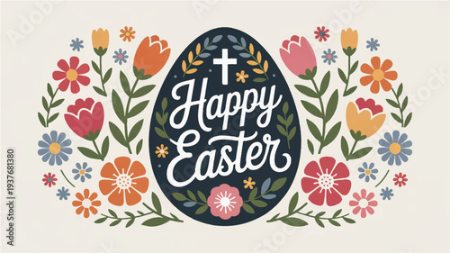 Colorful easter egg with 'happy easter' text surrounded by vibrant flowers and leaves on a beige background