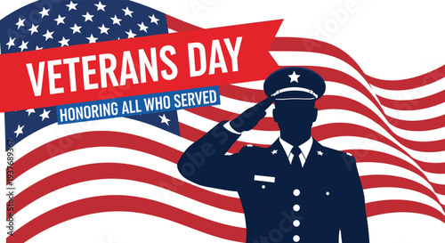 Veterans Day patriotic illustration, saluting soldier silhouette with American flag background, honoring all who served, military tribute vector art