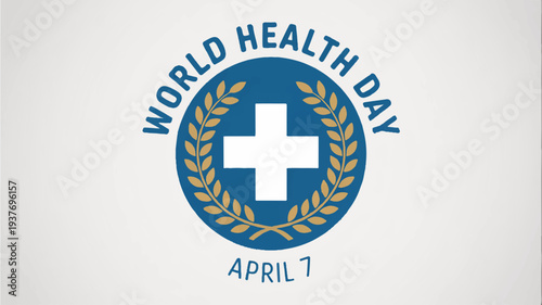 World health day logo with blue and white cross symbol surrounded by laurel wreath on grey background