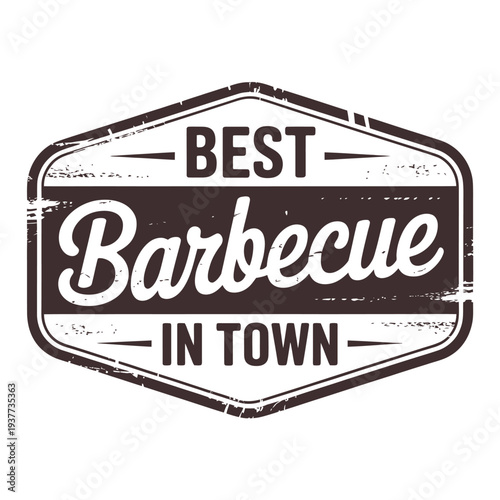 Vintage style badge proclaiming best barbecue in town with distressed textures