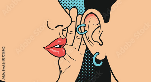 Close up pop art image of a woman's lips whispering a secret into a woman's ear adorned with blue hoop earrings.