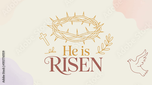 Easter sunday illustration with crown of thorns cross dove and he is risen text in gold and red on pastel background