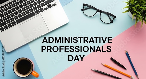 Administrative professionals day celebration with office essentials