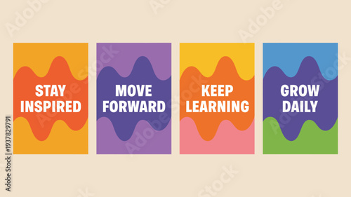 A series of four vibrant rectangular panels each display a motivational word and wavy shapes promoting positivity and self improvement high quality professional detailed modern elegant