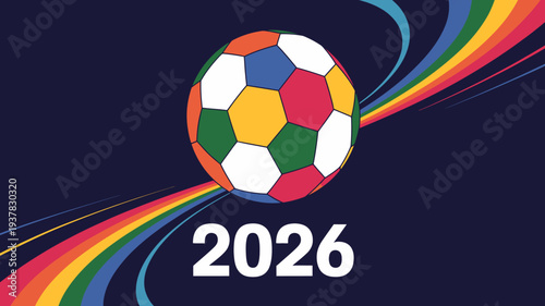 A colorful soccer ball is prominently displayed against a dynamic swirling background with the year 2026 featured below high quality professional detailed modern elegant stylish clean
