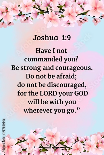 Konstfotografi cherry blossom background bible verse joshua 1:9, christian homedecor bible vers