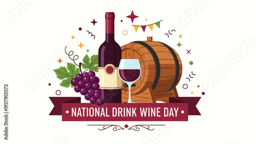 National Drink Wine Day features a classic wine barrel, a glass of red wine, a bottle, and a fresh cluster of grapes.