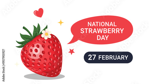 National Strawberry Day on February 27th is illustrated with a large, juicy red strawberry and a sweet heart symbol.