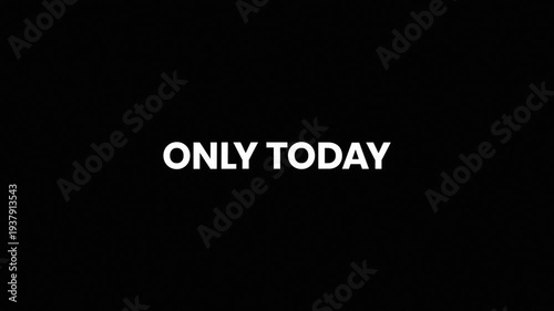 Only Today Liquid Glitch Text Animation 4K for One Day Deal and Limited Time Marketing Promotion