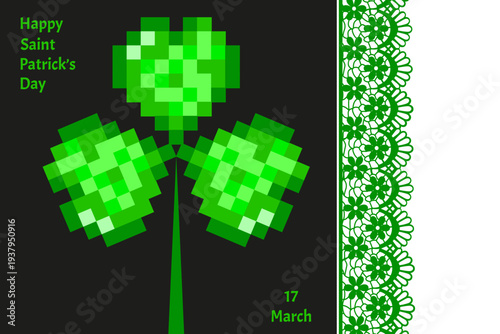 Retro Saint Patrick's Day poster. Vector illustration of pixel Green Clover on the retro Lace background. EPS 10