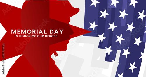Memorial day, in honor of our heroes banner with soldier silhouette and united states flag