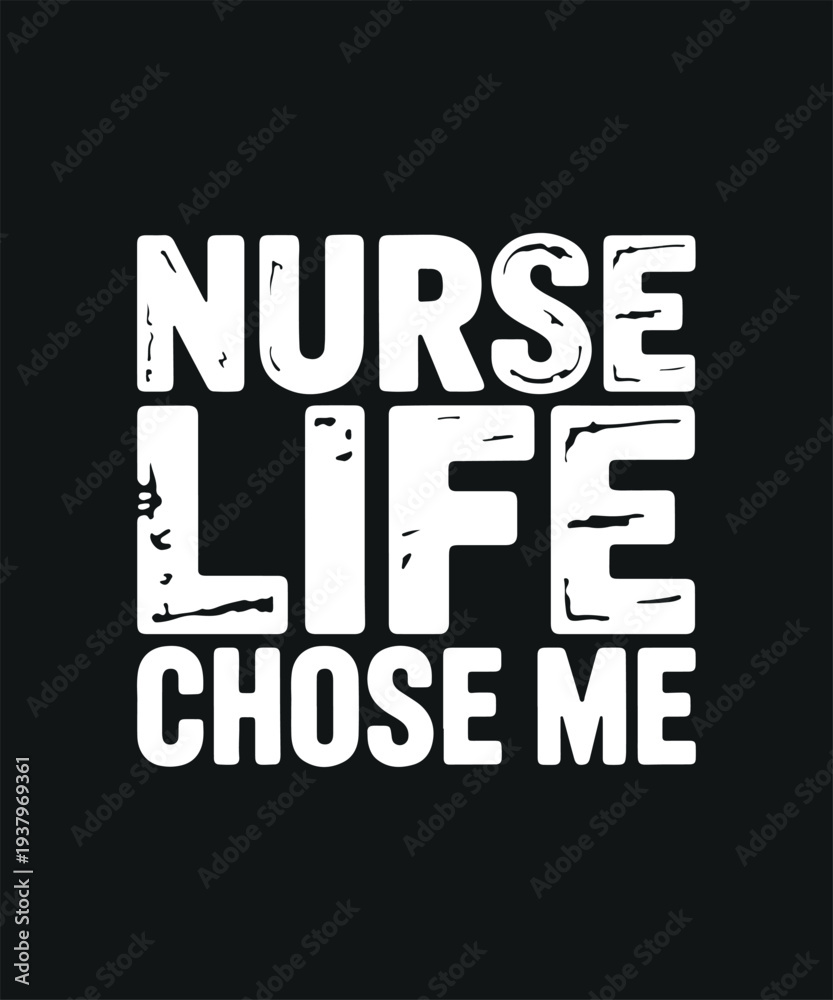 Naklejka premium Nurse Life Chose Me Text on Black Background Motivational Quote for Healthcare Professionals