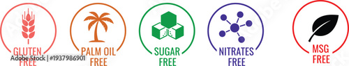 Set of five colorful circular icons for food packaging including gluten free palm oil free sugar free nitrates free and msg free labels