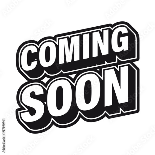 Coming soon text sign