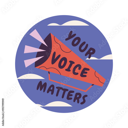 megaphone with text your voice matters
