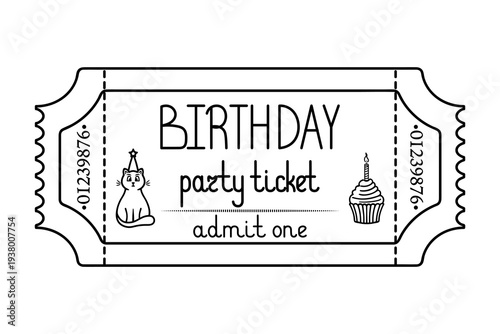 Birthday. Party ticket. Admit one. Sketch. Kitten in a party hat, birthday cupcake with a lit candle. Handwritten lettering with uppercase letters. Vector illustration. Tear-off ticket with a number. 