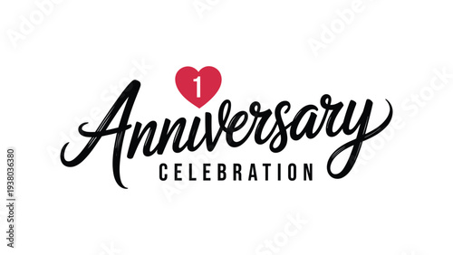 First anniversary celebration typography design with elegant script lettering and heart symbol for love romance greeting card and milestone event banner