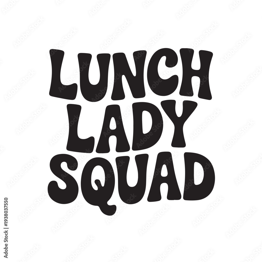 Obraz premium Lunch Lady Squad. Vector Design Isolated on White Background