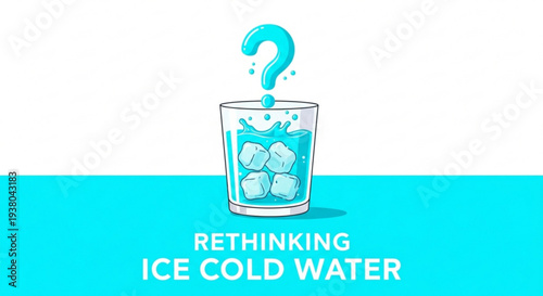 Rethinking ice cold water concept with question mark