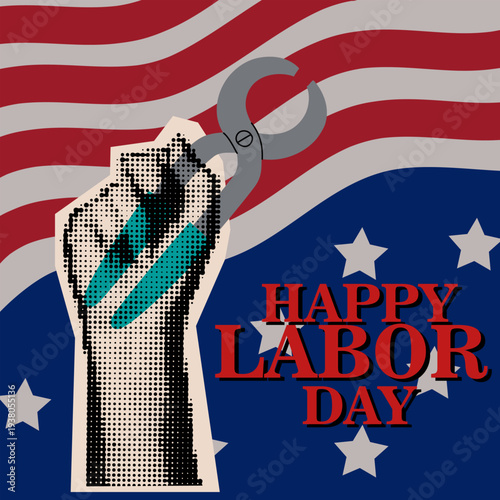 Happy Labor Day greeting card with american flag and worker hand holding tool isolated on blue. Flat illustration for national holiday posters, patriotic banners or social media post. Halftone
