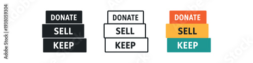 Three-style icon set (solid, outline, and colored flat) of three stacked labeled boxes reading donate, sell, keep for sorting items and reuse decisions.