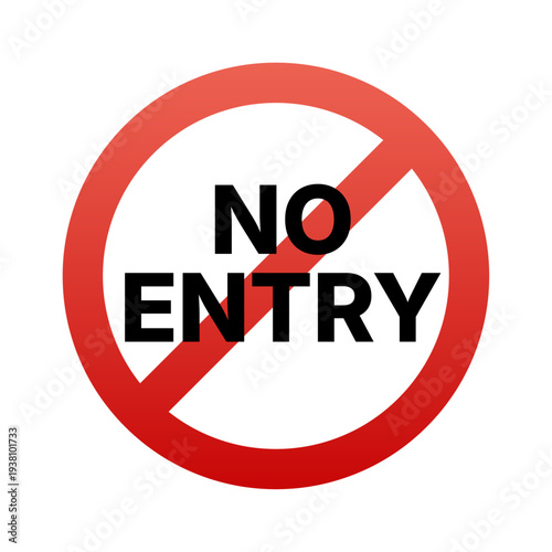 No Entry sign with red prohibition symbol and black text Free Download No Entry sign with red prohibition symbol and black text - GFXLoad