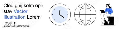 Time management, global communication, remote work, digital lifestyle, online learning, workplace productivity. Image shows a clock, globe and person using a laptop. Remote work and time management