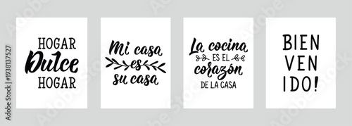 Set of cards in Spanish. Translation from Spanish: The kitchen is the heart of the house. Home sweet home. Welcome. My house is your house. Perfect design for greeting cards, posters and social media.