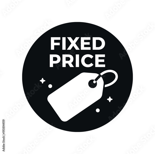Black circular badge with a white price tag icon and the words "fixed price" used for pricing labels, sales, and retail signage.
