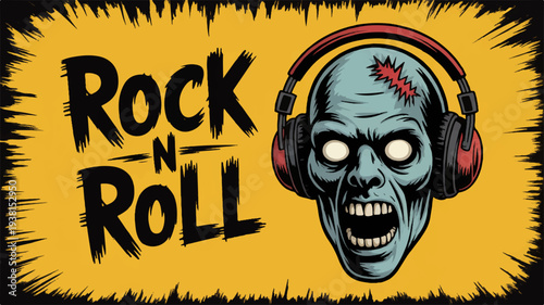 Zombie wearing headphones with rock n roll text on yellow background with black border