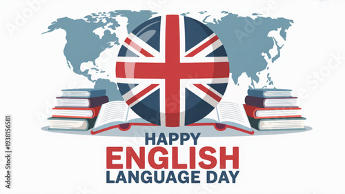 Happy english language day illustration with union jack flag world map and stacked books celebrating global english language unity
