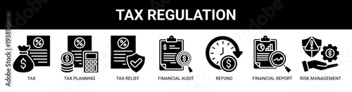 Tax Regulation web banner icon vector illustration concept with icons of tax, tax planning, tax relief, financial audit, refund, financial report, and risk management.