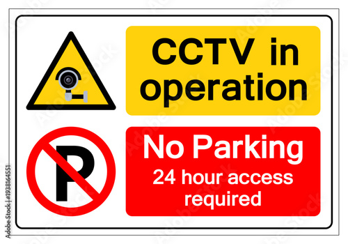 CCTV Tv In Operation No Parking 24 Hour Access Required Symbol Sign, Vector Illustration, Isolate On White Background Label. EPS10