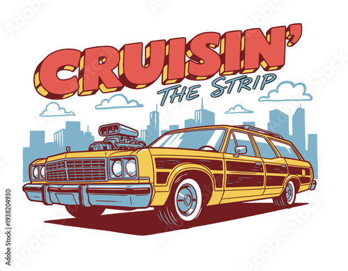 Cruisin the strip car design. Hot rod station wagon artwork. Retro automotive graphic. Classic car city skyline. Street culture ride.