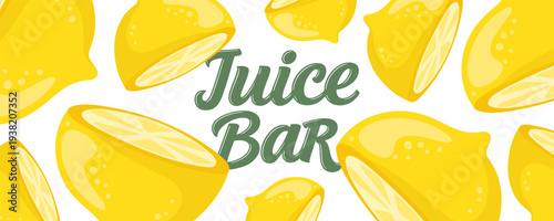 Juice Bar banner with juicy lemons. For a cheerful and fresh seasonal design