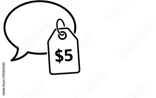 A speech bubble and a price tag with five dollars, graphic