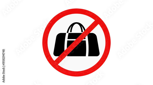 No Bags Allowed Sign - Prohibition of Carrying Luggage, Baggage, or Duffle Bags in a Designated Area